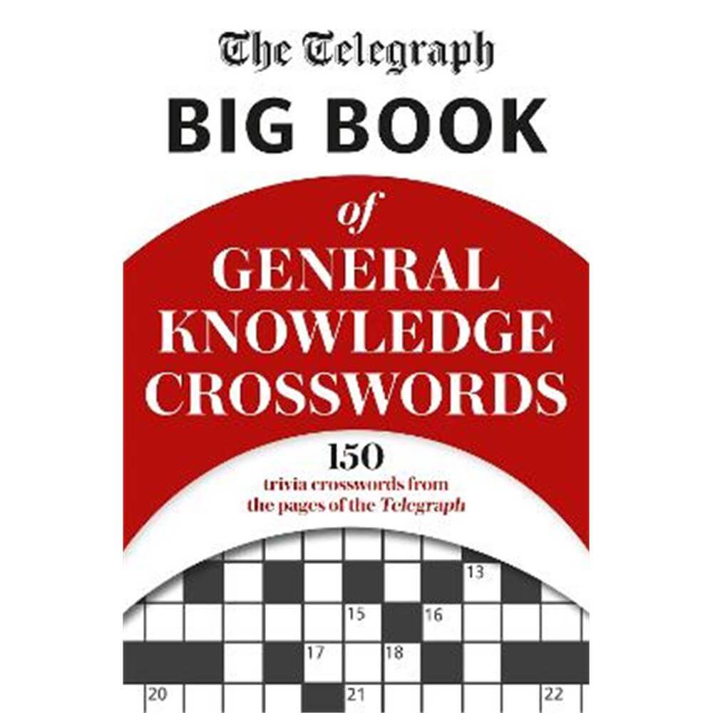 The Telegraph Big Book of General Knowledge Volume 1 (Paperback) - Telegraph Media Group Ltd